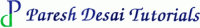 Paresh Desai Tutorials
