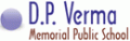DP Verma Memorial Public School - DPS